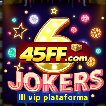 lll vip plataforma